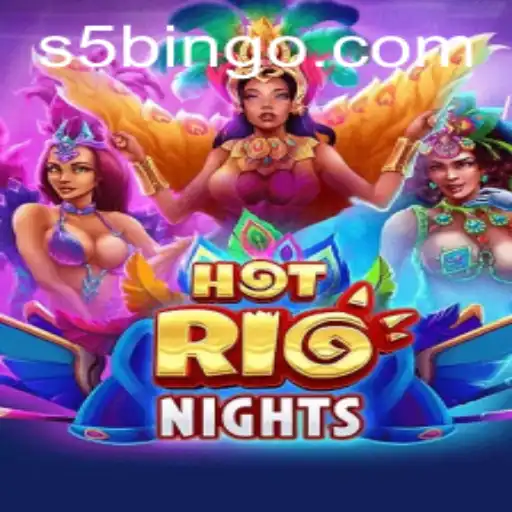 HotRioNights: Unveiling the Thrilling World of Rio De Janeiro's Most Exhilarating Game